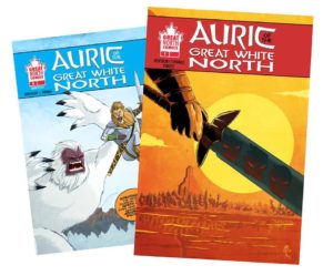 AURIC of the GREAT WHITE NORTH #1 two covers